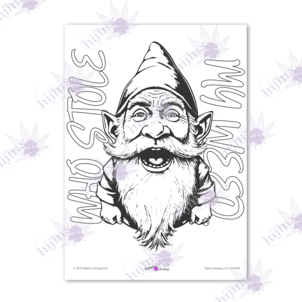 "Who Stole My Weed" Gnome adult coloring page