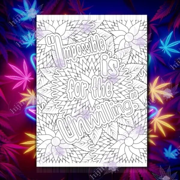 Impossible is for the Unwilling - Adult Coloring Page on Cardstock